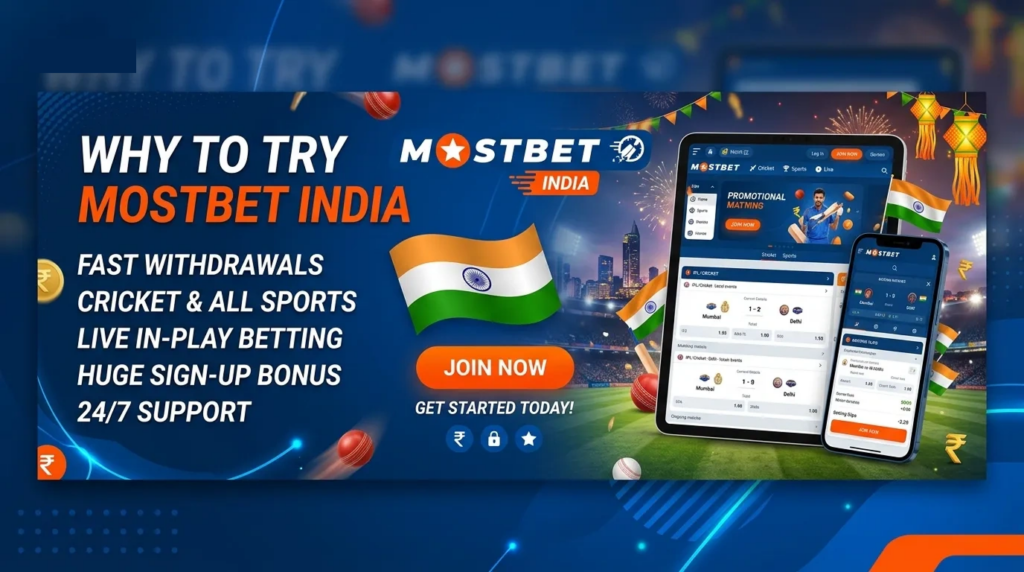 Key Reasons to try Mostbet India